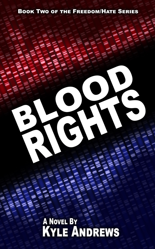 Freedom/Hate:Blood Rights